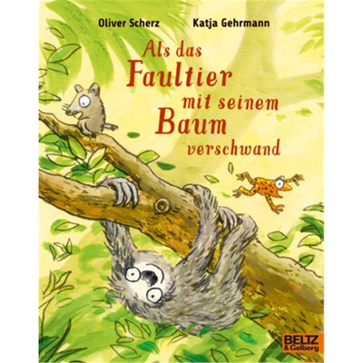 预订【德语】Als das Faultier mit seinem Baum verschwand[9783407762269]