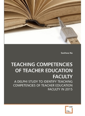 按需印刷TEACHING COMPETENCIES OF TEACHER EDUCATION FACULTY[9783639198317]