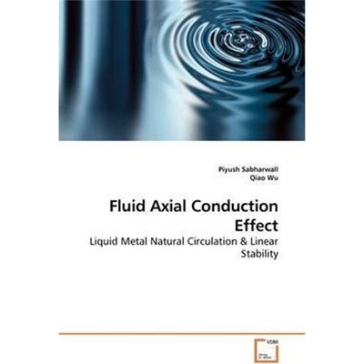 按需印刷Fluid Axial Conduction Effect[9783639195569]