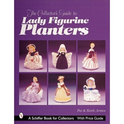 预订Collector's Guide to Lady Figurine Planters[9780764310737]