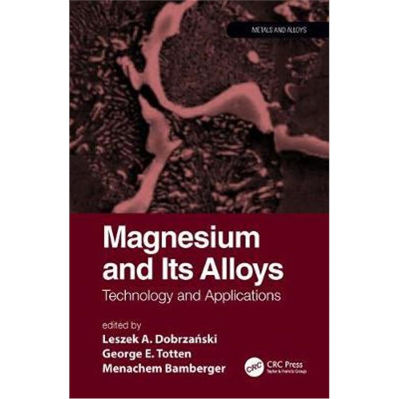 按需印刷不退不换图书Magnesium and Its Alloys:Technology and Applications[9781466596627]