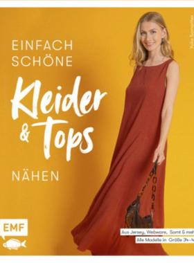 预订【德语】 Einfach schöne Kleider und Tops nähen - aus Jersey, Webware, Samt und meh