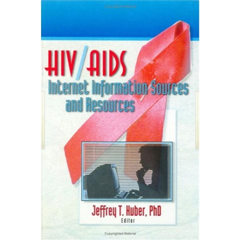 预订HIV/AIDS Internet Information Sources and Resources[9780789005441]