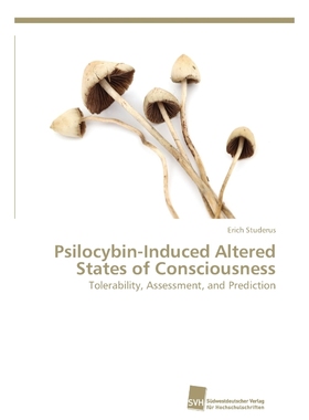 按需印刷Psilocybin-Induced Altered States of Consciousness[9783838136639]