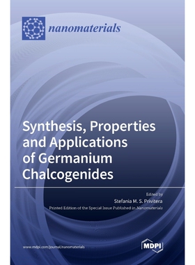 按需印刷不退不换Synthesis, Properties and Applications of Germanium Chalcogenides[9783036552613]