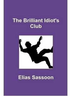 按需印刷不退不换The Brilliant Idiot's Club[9780557654222]