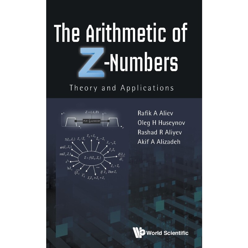 按需印刷不退不换The Arithmetic of Z-Numbers[9789814675284]
