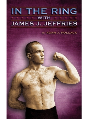 按需印刷不退不换In the Ring with James J. Jeffries[9780979982217]