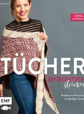 预订【德语】 Tücher in Runden stricken:Genial & einfach: Stricken ohne Rückreihen mit