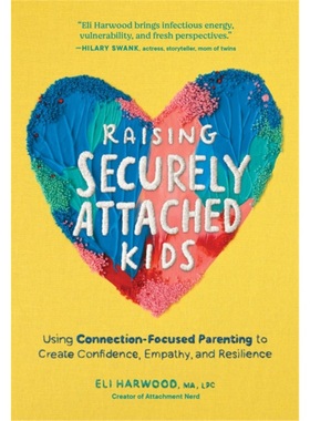 预售【2024新书】Raising Securely Attached Kids[9781632175465]