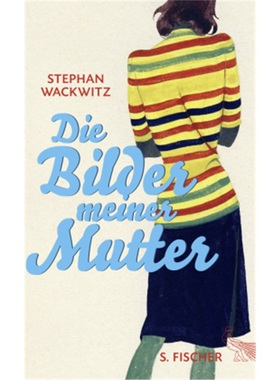 预订【德语】 Die Bilder meiner Mutter[9783100024206]