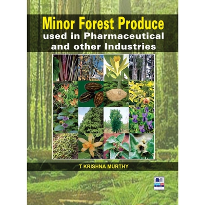 按需印刷不退不换Minor Forest Produce used in Pharmaceutical and other Industries[9789352300587]