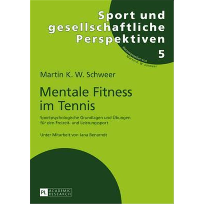 预订不退不换Mentale Fitness im Tennis; Sportpsychologische Grundlagen und UEbungen fur den Freizeit- und Leistungssport.