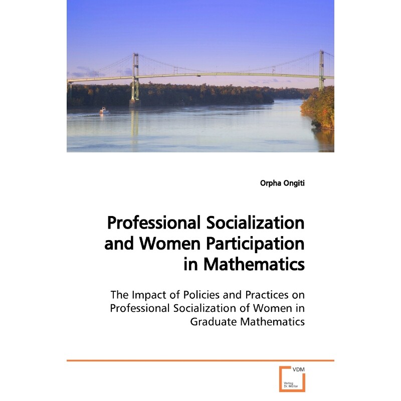 按需印刷不退不换Professional Socialization and Women Participation in Mathematics[9783639154153]