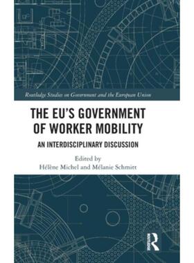 按需印刷不退不换TF The EU s Government of Worker Mobility[9781032288147]