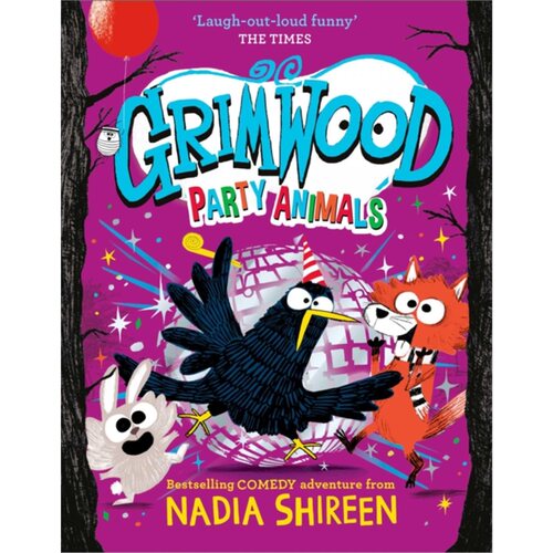 现货  格林伍德4 派对狂想曲  Grimwood4: Party Animals 儿童读物 平装   Nadia Shireen [9781398530065]