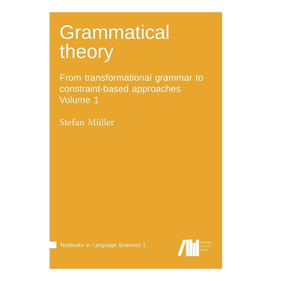 按需印刷不退不换Grammatical theory Vol. 1[9783946234296]