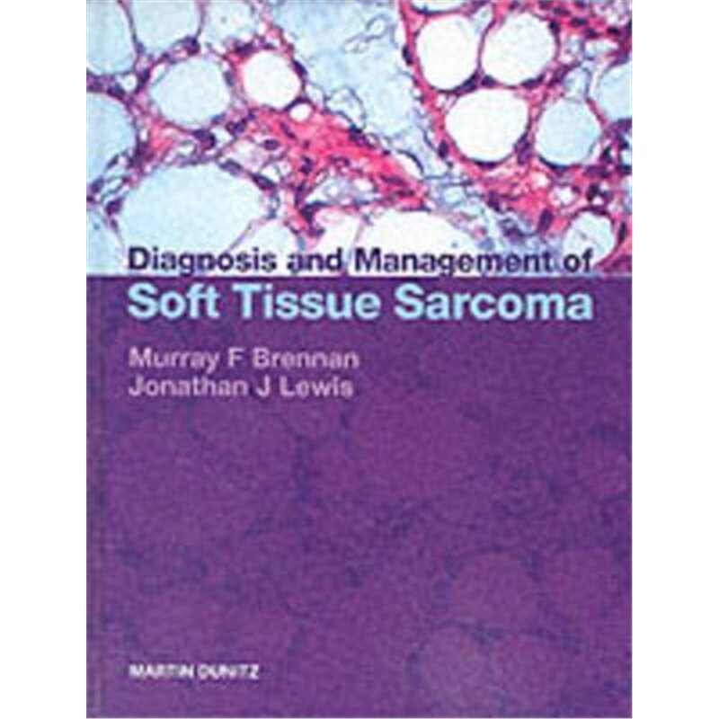 预订不退不换Diagnosis and Management of Soft Tissue Sarcoma[9781901865141]