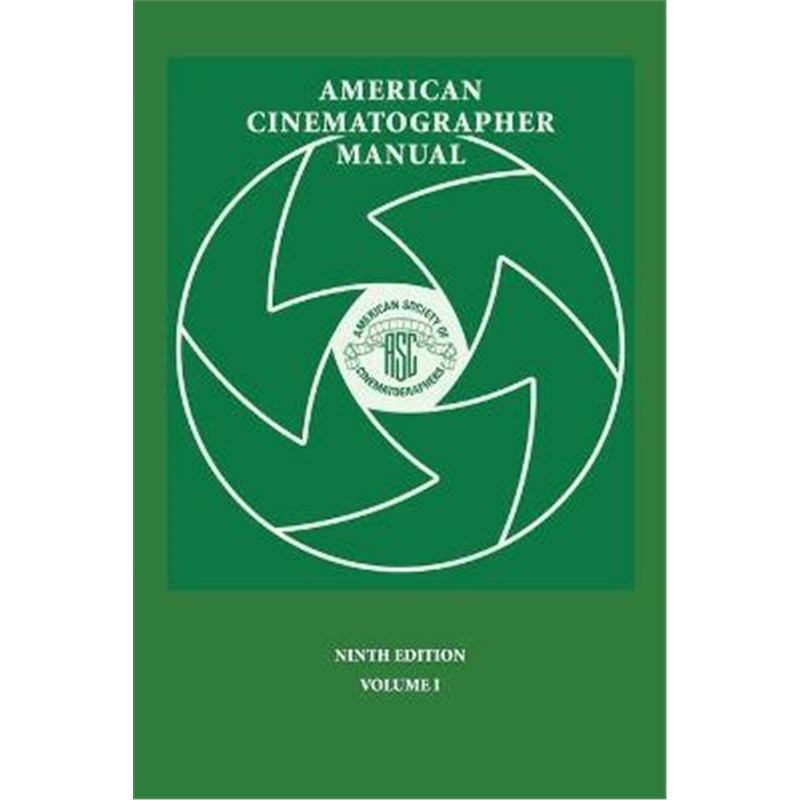 按需印刷American Cinematographer Manual 9th Ed. Vol. I[9780935578317]