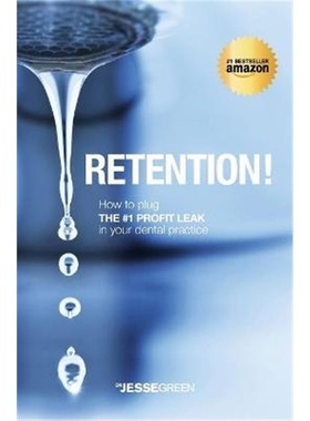 按需印刷Retention!:How to plug the #1 Profit Leak in your dental practice[9780992305802]