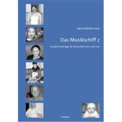 预订【德语】 Das Musikschiff, m. Audio-CD. Bd.2. Bd.2:Kreative Beitr?ge für Menschen von 0 bis 1