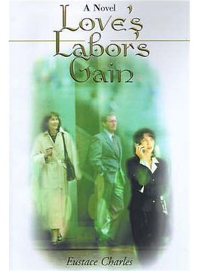 按需印刷Love's Labor's Gain[9780595093267]
