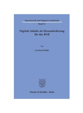 预订【德语】Digitale Inhalte als Herausforderung für das BGB: