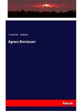 预订【德语】Agnes Bernauer[9783337351625]