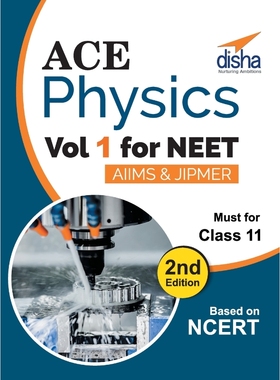 按需印刷Ace Physics Vol 1 for NEET, Class 11, AIIMS/ JIPMER 2nd Edition[9789386629081]