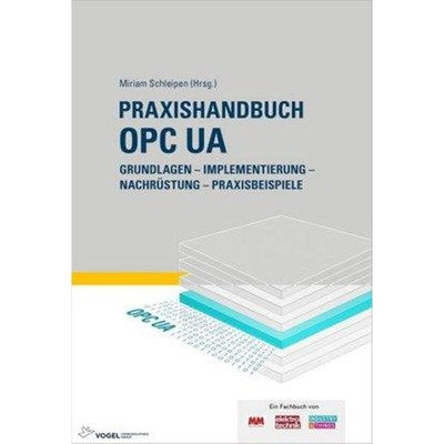 预订【德语】 Praxishandbuch OPC UA:Grundlagen - Implementierung - Nachrüstung - Praxisbeispiele
