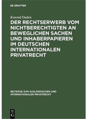 预订【德语】Der Rechtserwerb vom Nichtberechtigten an beweglichen Sachen und Inhaberpapieren