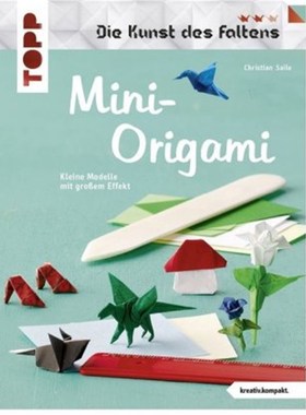 预订【德语】Mini-Origami:Kleine Modelle mit großem Effekt
