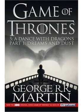 冰与火之歌 英文原版 Book 5.1 魔龙的狂舞1 A Dance with Dragons: Part 1 Dreams and Dust Game of Thrones
