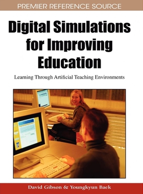 按需印刷不退不换Digital Simulations for Improving Education[9781605663227]