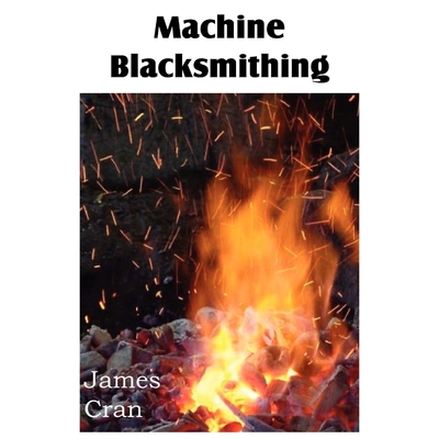 按需印刷Machine Blacksmithing[9781612036977]