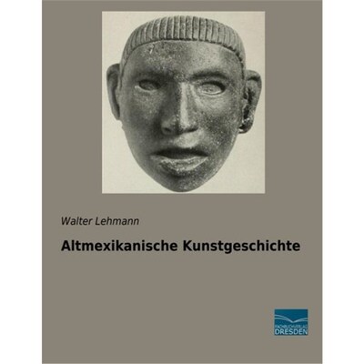 预订【德语】 Altmexikanische Kunstgeschichte: