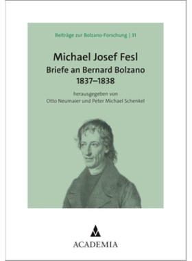 预订【德语】Michael Josef Fesl:Briefe an Bernard Bolzano 1837-1838