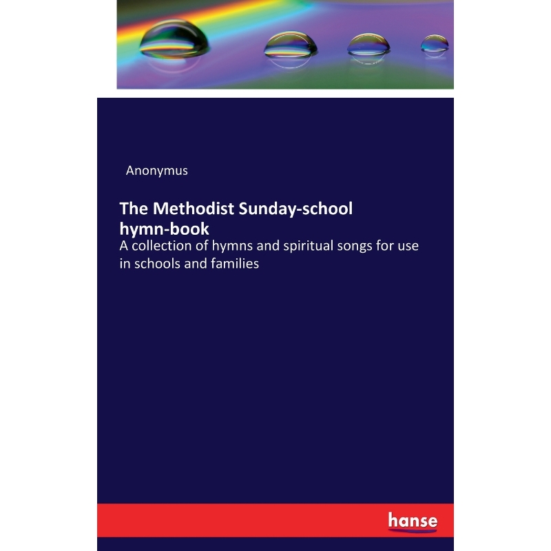 按需印刷The Methodist Sunday-school hymn-book[9783742835888]