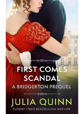 预订First Comes Scandal:A Bridgerton Prequel