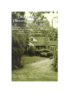 按需印刷不退不换Not Again...Please Come Home[9780595189700]