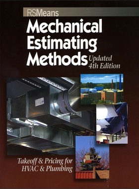 预订Means Mechanical Estimating Methods: Takeoff & Pricing for HVAC & Plumbing, Upda[9780876290170]