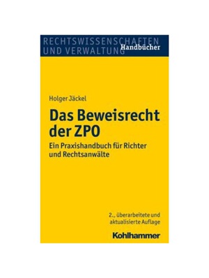 预订不退不换德语Das Beweisrecht der ZPO:Ein Praxishandbuch für Richter und Rechtsanw?lte