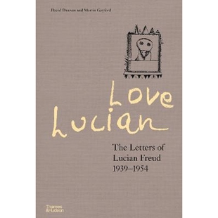 进口图书籍 Lucian Freud Letters Love The 上海外文书店 进口艺术 原版 英文原版