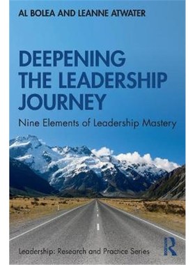 按需印刷Deepening the Leadership Journey:Nine Elements of Leadership Mastery[9780367478360]