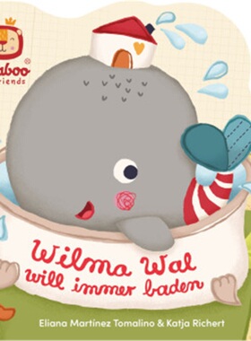 预订【德语】Bababoo and friends - Wilma Wal will immer baden[9783328301219]