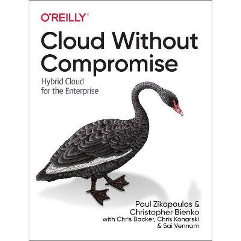 预订Cloud without Compromise:Hybrid Cloud for the Enterprise