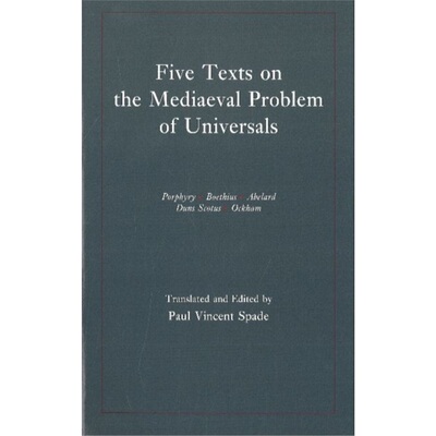 预订Five Texts on the Mediaeval Problem of Universals[9780872202498]