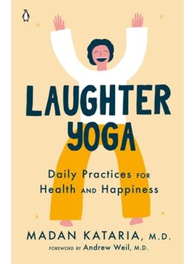 预订Laughter Yoga:Daily Practices for Health and Happiness