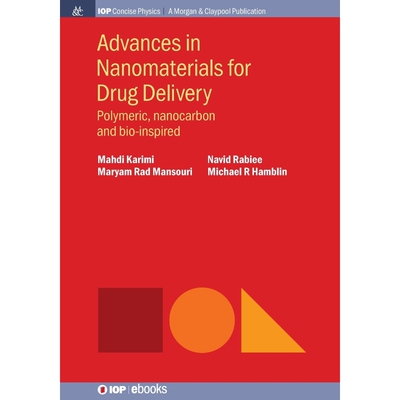 按需印刷Advances in Nanomaterials for Drug Delivery[9781681742885]