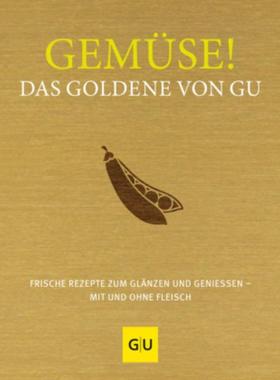 预订【德语】 Gemüse! Das Goldene von GU:Frische Rezepte zum Glänzen und Genießen - mit